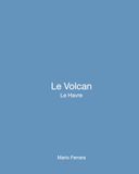 Le Volcan: Le Havre
