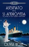 ASESINATO Libri GmbH Un Misterio de Lady Elizabeth Hawthorne- Asesinato En El SS Andrómeda