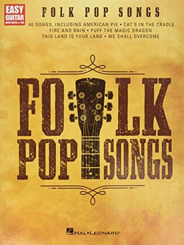 Hal Leonard Folk Pop Songs: For Easy Guitar with Notes & Tab