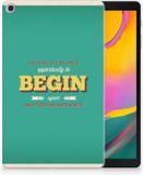 B2Ctelecom Samsung Galaxy Tab A 10.1 (2019) Back Cover TPU Quote Begin