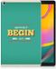 B2Ctelecom Samsung Galaxy Tab A 10.1 (2019) Back Cover TPU Quote Begin