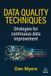 Data Kogan Page Ltd Data Quality Techniques: Strategies for Continuous Data Improvement Paperback