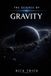 The Science Project The Science of Gravity Paperback