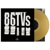 Warner Music 86TVs - 86TVs (Indie Only Gold Vinyl)
