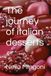 The journey of italian desserts