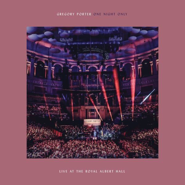 Gregory Porter - One Night Only (Live at The Royal Albert Hall), CD + DVD