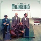 The Malingerers The Rivers Will Flow CD