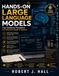 Hands - on Large Language Models: From Transformer Foundations to Production-Ready AI Systems