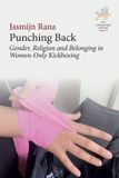 Punching Berghahn Books New Anthropologies of Europe: Perspectives and Provocations- Punching Back Paperback
