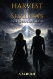 The Harvest of Shadows The Broken Heir Paperback