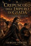 Il Crepuscolo dell'Impero di Giada: La Via del Ferro e delle Stelle