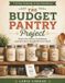 The Libri GmbH The Homemade Pantry Collection-The Budget Pantry Project