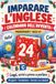 Imparare l’inglese Calendario dell’Avvento: 24 giorni fino a Natale per principianti con basi A1, vocabolario, dialoghi ed esercizi con soluzioni per fare progressi e parlare con più sicurezza
