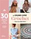 Le grand livre du crochet débutant: Méthode et projets à crocheter pour se lancer