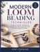 Modern Loom Beading Techniques: A Beginner-Friendly Handbook for Crafting Contemporary Bracelets and Decorative Beadwork Designs