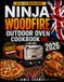 Ninja Woodfire Outdoor Oven Cookbook UK