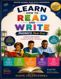 LEARN HOW TO READ AND WRITE: PHONICS MADE EASY