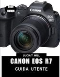 CANON EOS R7 GUIDA UTENTE 2026