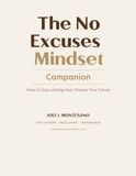 The No Excuses Mindset Companion: Your Personal Action Guide