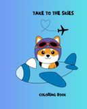 Take To The Skies
