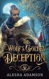 The Wolf's Golden Deception: 2