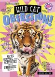 Wild Brain Candy Books Wild Cat Obsession! Hardcover