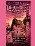 Safe Harbor: Creating Stability When Life Feels Unpredictable: Book #2- The Lighthouse Series