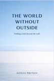 THE Independently Published The Exit Problem Series: Everyone Escapes. No One Arrives.-The World Without Outside
