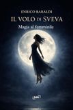 Il volo di Sveva: La MAGIA al femminile