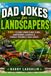 Dad Jokes for Landscapers