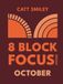 8-Block Focus System October Daily Guided Tool That Structures Productivity In 25-Minute Time Blocks