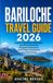 BARILOCHE TRAVEL GUIDE 2026