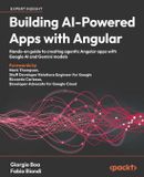Building Packt Publishing Building AI-Powered Apps with Angular: Hands-on guide to creating agentic Angular apps with Google AI and Gemini models