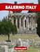 SALERNO ITALY: A Premium Visual Journey for Travel and Photography Lovers