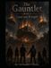 The Gauntlet: Book 3: Lest We Forget