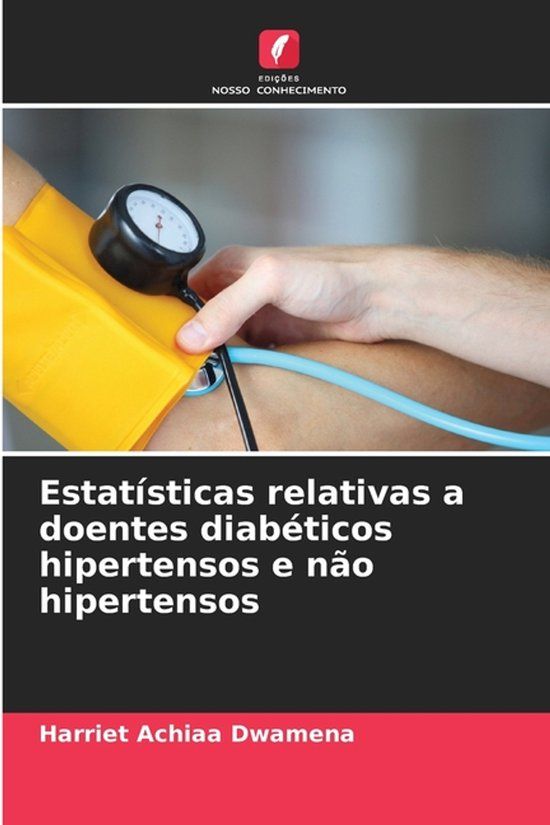 Estatísticas OmniScriptum SRL Estatísticas relativas a doentes diabéticos hipertensos e não hipertensos