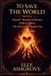 To Save The World Vol. 10-12