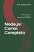 Node.js: Curso Completo: Domine do básico ao avançado em desenvolvimento com Node.js - Paperback