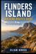 Flinders Island Walking Routes Guide: Trails, Distances & Multi-Day Itineraries for Trip Planning