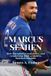 MARCUS Independently Published MARCUS SEMIEN: How Discipline, Consistency, and Leadership Built a Modern Baseball Ironman Paperback