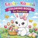 Easter Kawaii Coloring Book for Everyone