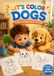 LET'S COLOR DOGS