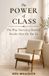 The Independently Published The Power of Class
