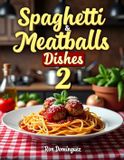 Spaghetti Libri GmbH Spaghetti and Meatballs 2