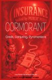 Cormorant on Credit, Conjuring, Pyromaniacs: Society, Systems, Seriously Reformed. Lazy Faerie's burned up all the dust.