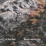 In Kenny -Trio- Warren - In The Heat