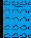 Notebook: Cloud Notebook: Blue - College Ruled 100 Pages - 7.5 x 9.25