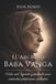 EL ARCHIVO BABA VANGA. Vida real, leyenda y protocolo para contrastar predicciones atribuidas: Entre historia y leyenda, un sistema para contrastar atribuciones.