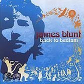 Blunt, James Back To Bedlam