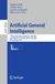 Artificial AGI Artificial General Intelligence: 19th International Conference, AGI 2026, San Francisco, CA, USA, July 27–30, 2026, Proceedings, Part I